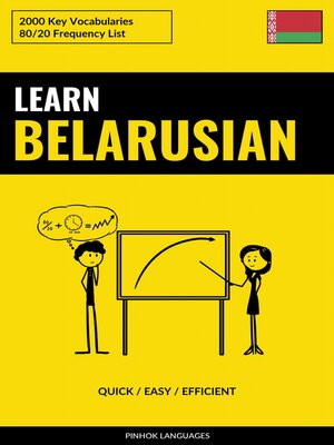 cover image of Learn Belarusian--Quick / Easy / Efficient